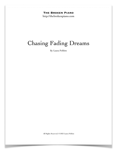 Chasing Fading Dreams