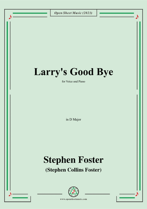 Book cover for S. Foster-Larry's Good Bye,in D Major