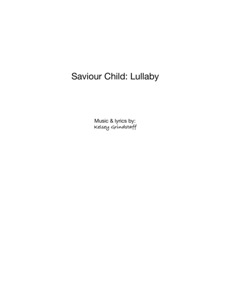 Saviour Child, Lullaby