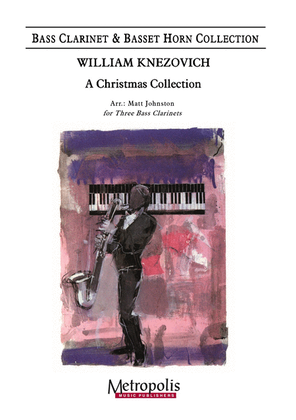 A Christmas Collection for Bass Clarinet Trio