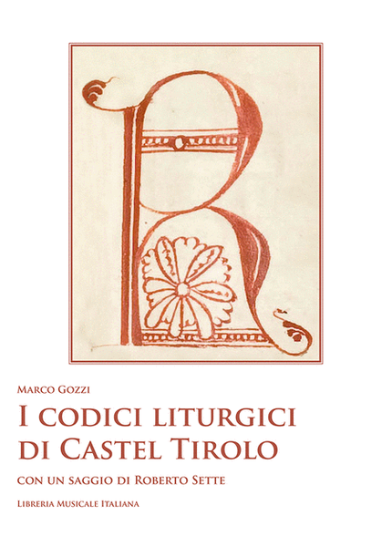 I codici liturgici di Castel Tirolo