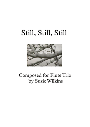 Book cover for Still, Still, Still for Flute Trio