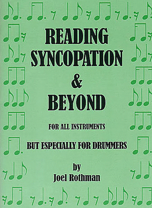Book cover for Reading Syncopation & Beyond For All Instruments But Especially For Drummers