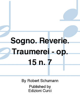 Book cover for Sogno. Reverie. Traumerei - op. 15 n. 7