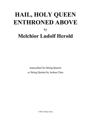 Book cover for Hail, Holy Queen Enthroned Above (Version for String Quartet or Quintet)