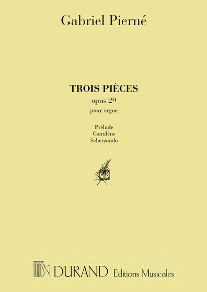 Trois Pieces Opus 29