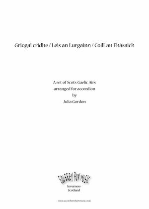 Griogal cridhe / Leis an Lurgainn / Coill' an Fhàsaich