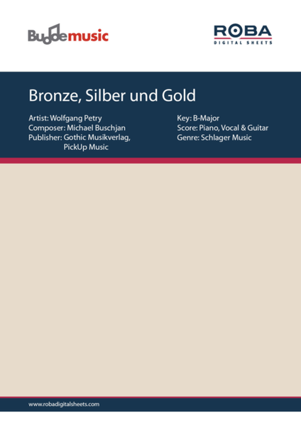 Bronze, Silber und Gold