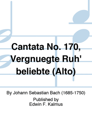 Book cover for Cantata No. 170, Vergnuegte Ruh' beliebte (Alto)