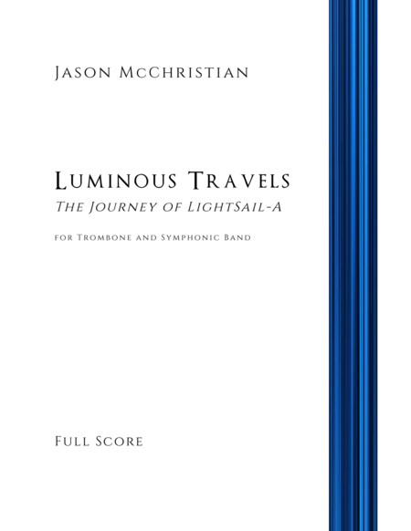 Luminous Travels - The Journey of LightSail-A for Trombone and Symphonic Band image number null