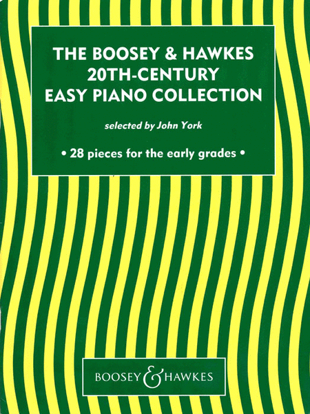 The Boosey & Hawkes 20 Th-Century Easy Piano Collection