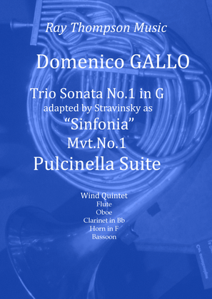 Gallo: Trio Sonata No.1 in G Mvt.1 (reworked as Pulcinella Suite No.1 Sinfonia) - wind quintet