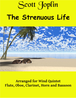 The Strenuous Life (A Ragtime Two-Step) arr. for Wind Quintet