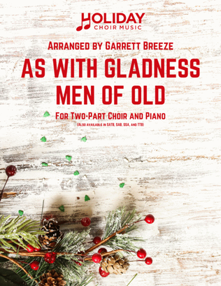 As With Gladness Men of Old (Two-Part Choir)
