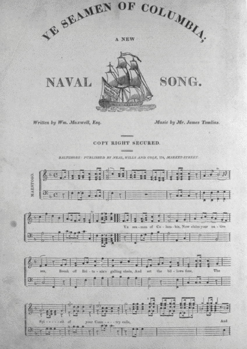 Ye Seamen of Columbia. A New Naval Song