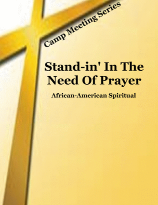 Book cover for Standin' In The Need Of Prayer