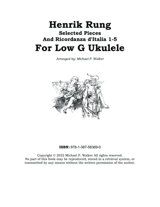 Henrik Rung Selected Pieces And Ricordanza d'Italia 1-5 For Low G Ukulele