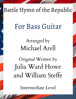 Battle Hymn of the Republic- Intermediate Bass Guitar