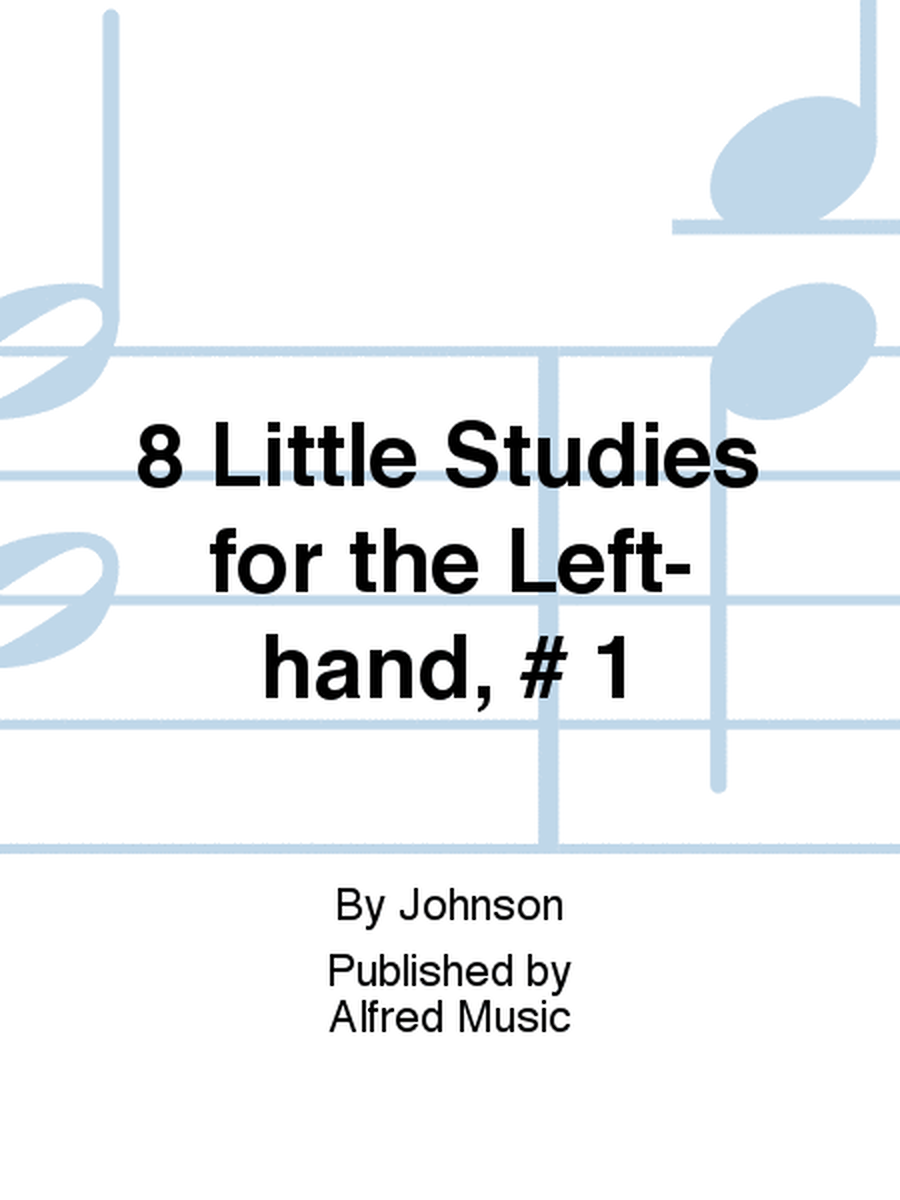 8 Little Studies for the Left-hand, # 1