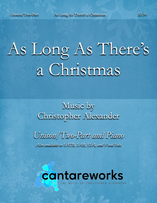 As Long As There's a Christmas (Unison/Two-Part)