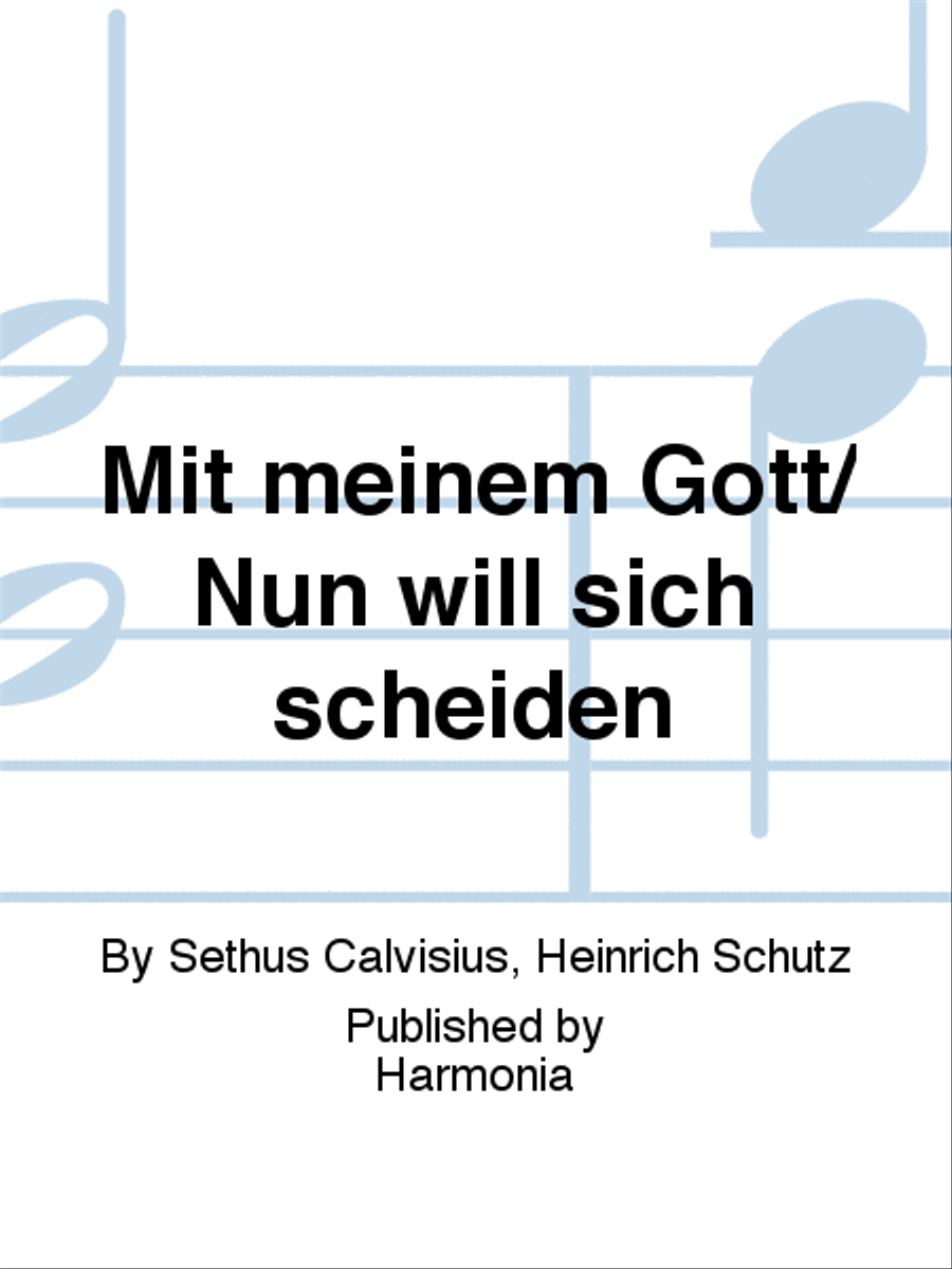 Mit meinem Gott/ Nun will sich scheiden 4-Part scores gallery preview page 1