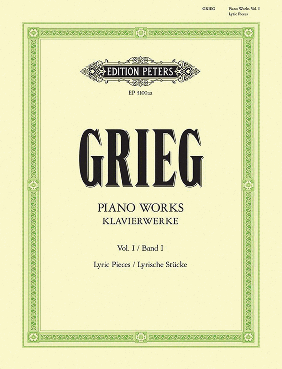 Edvard Grieg : Complete Lyric Pieces (Piano)