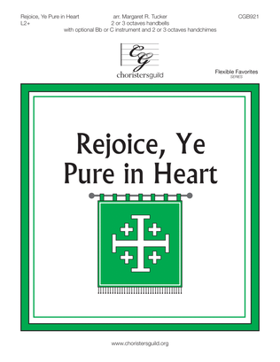 Book cover for Rejoice, Ye Pure in Heart (2-3 oct)