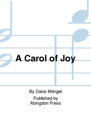 A Carol Of Joy