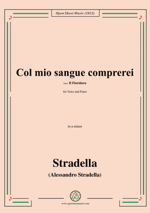 Stradella-Col mio sangue comprerei,from Il Floridoro,in a minor