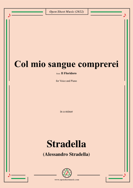 Stradella-Col mio sangue comprerei,from Il Floridoro,in a minor