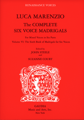 Book cover for Luca Marenzio: The Complete Six Voice Madrigals Volume 6