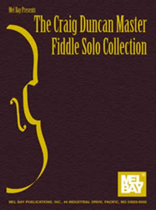 Book cover for The Craig Duncan Master Fiddle Solo Collection