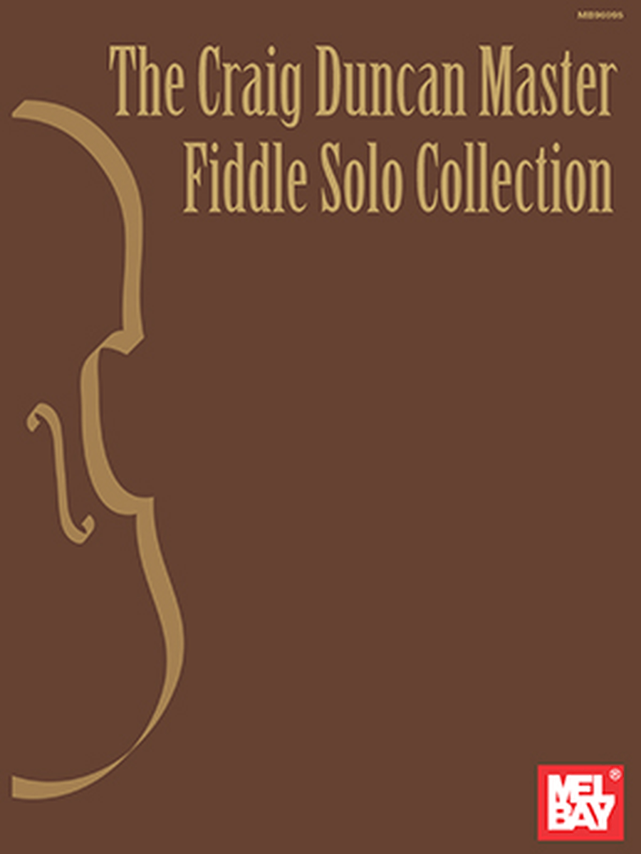 Book cover for The Craig Duncan Master Fiddle Solo Collection