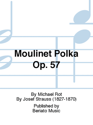 Moulinet Polka Op. 57