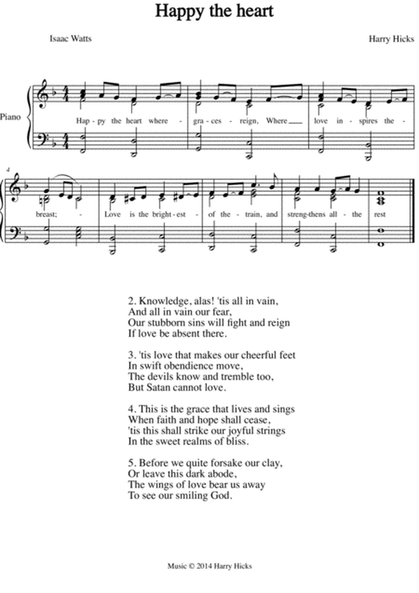 Happy the heart. A new tune to a wonderful Isaac Watts hymn.
