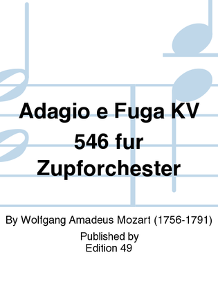 Adagio e Fuga KV 546 fur Zupforchester