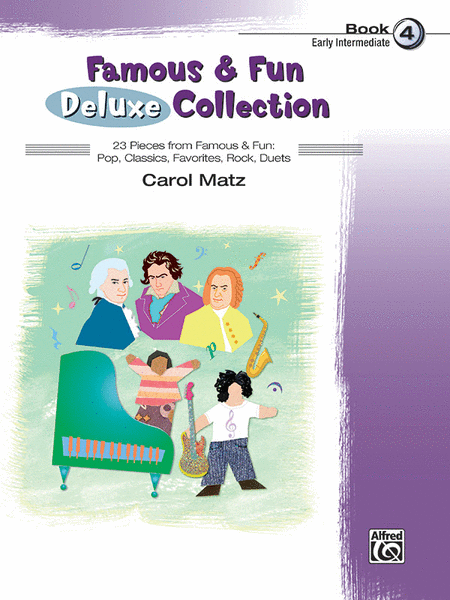Famous and Fun Deluxe Collection, Book 4
