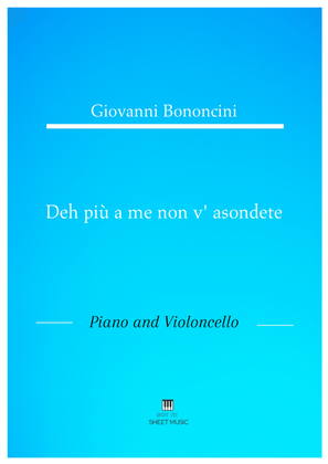 Giovanni Bononcini - Deh pi a me non v_asondete (Piano and Cello)
