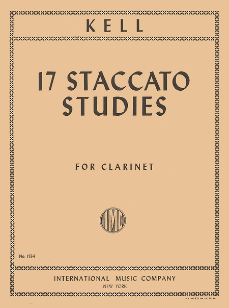 Reginald Kell: 17 Staccato Studies for Clarinet