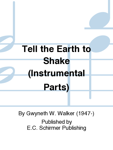 Tell the Earth to Shake (Orchestral Parts Set)
