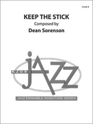 Keep the Stick - Score