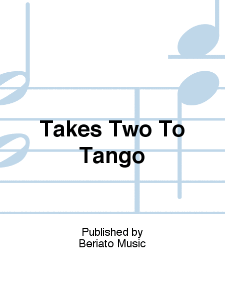 Takes Two To Tango