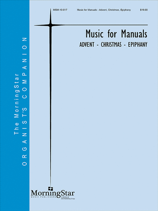 Book cover for Music for Manuals - Advent, Christmas, Epiphany