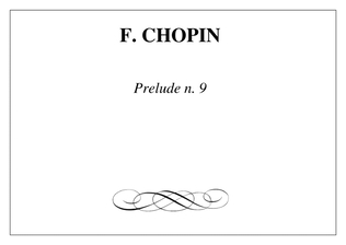 Fryderyk Chopin - Prelude n. 9 Op. 28 [PIANO SCORE]