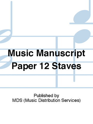 Music manuscript paper 12 staves