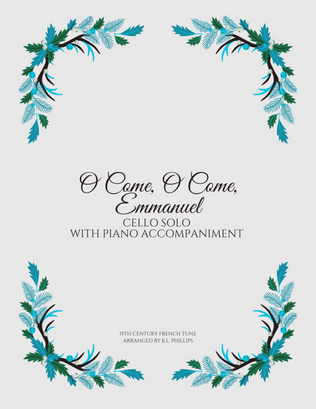 Book cover for O Come, O Come, Emmanuel - Cello Solo with Piano Accompaniment