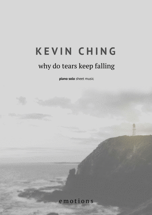Why Do Tears Keep Falling