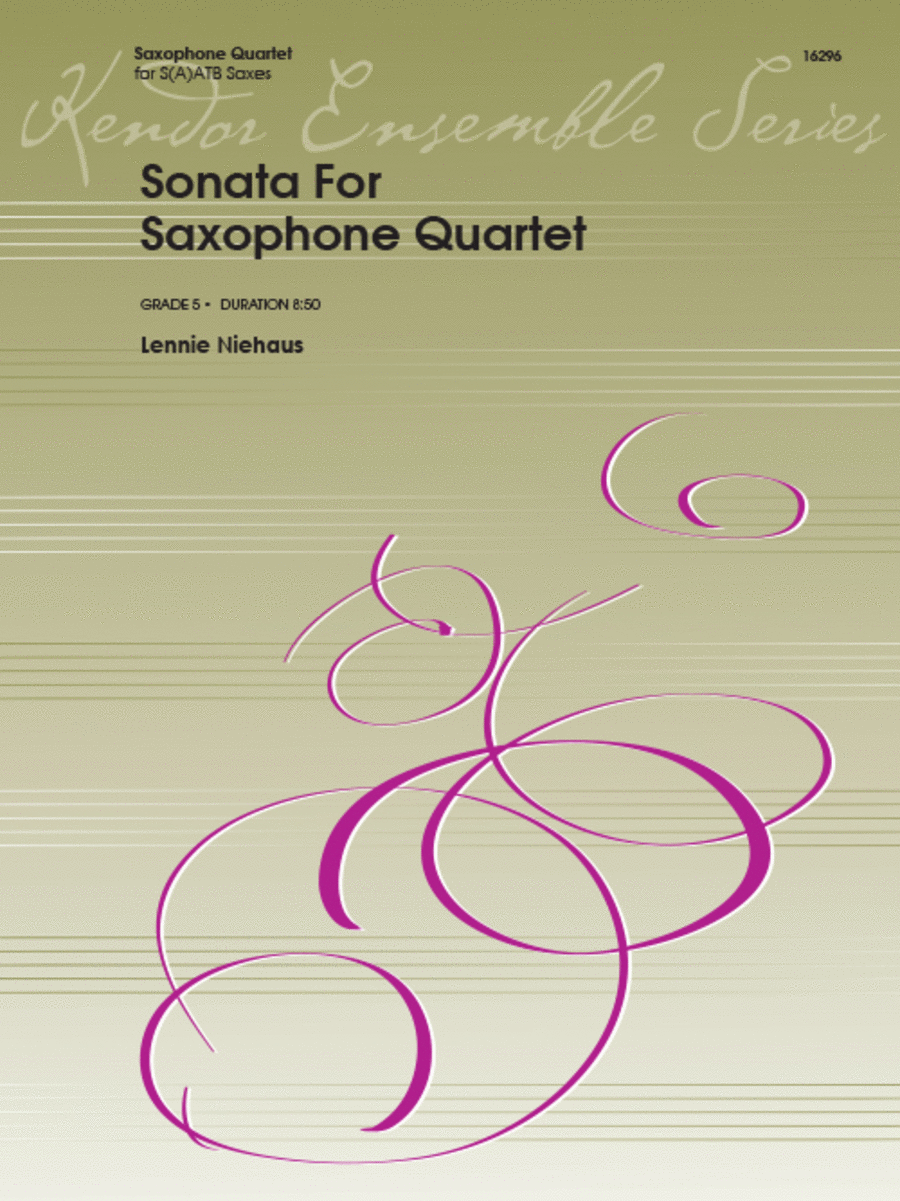 Niehaus: Sonata For Saxophone Quartet