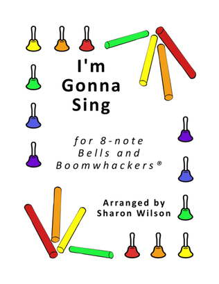 I'm Gonna Sing When the Spirit Says Sing (for 8-note Bells and Boomwhackers, Black and White Notes)