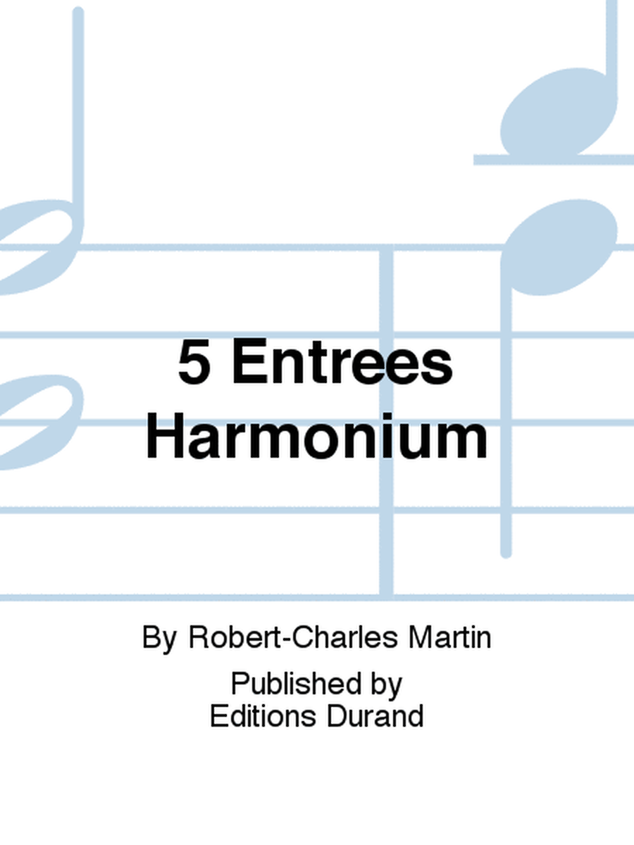 5 Entrees Harmonium